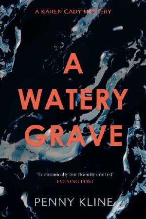 [Karen Cady Mystery 01] • A Watery Grave